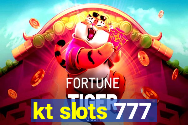 kt slots 777